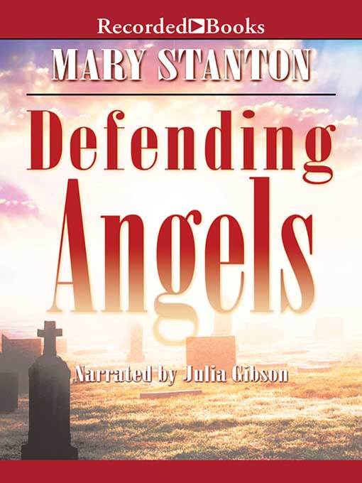 Title details for Defending Angels by Mary Stanton - Wait list